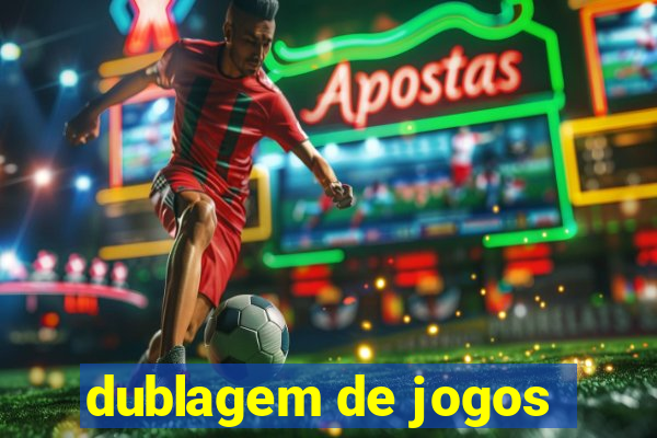 dublagem de jogos